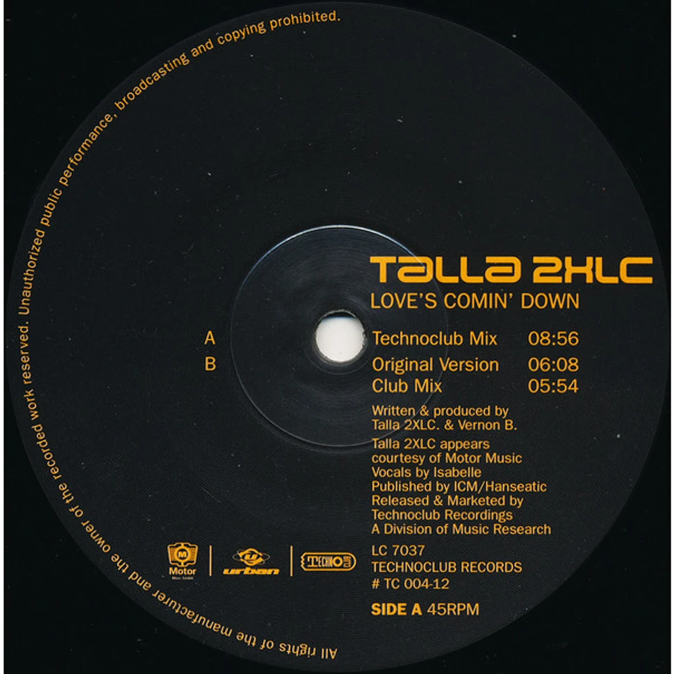 Talla 2XLC - Love's Comin' Down