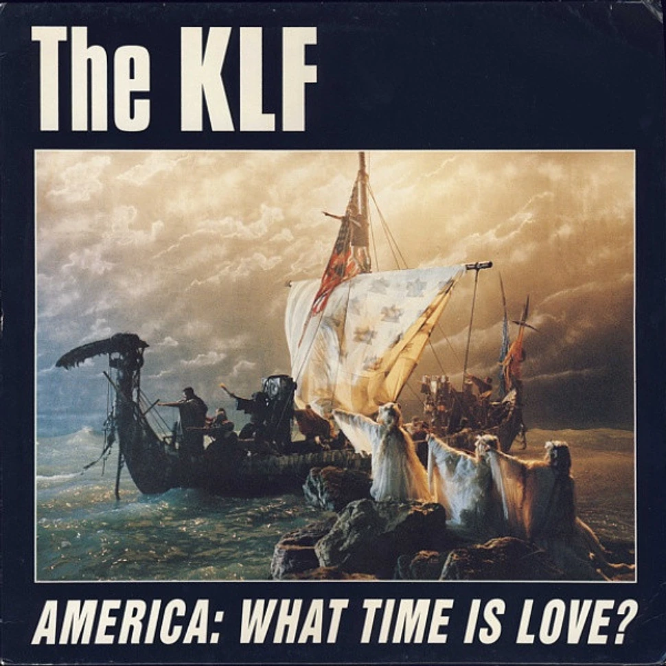 The KLF - America: What Time Is Love?