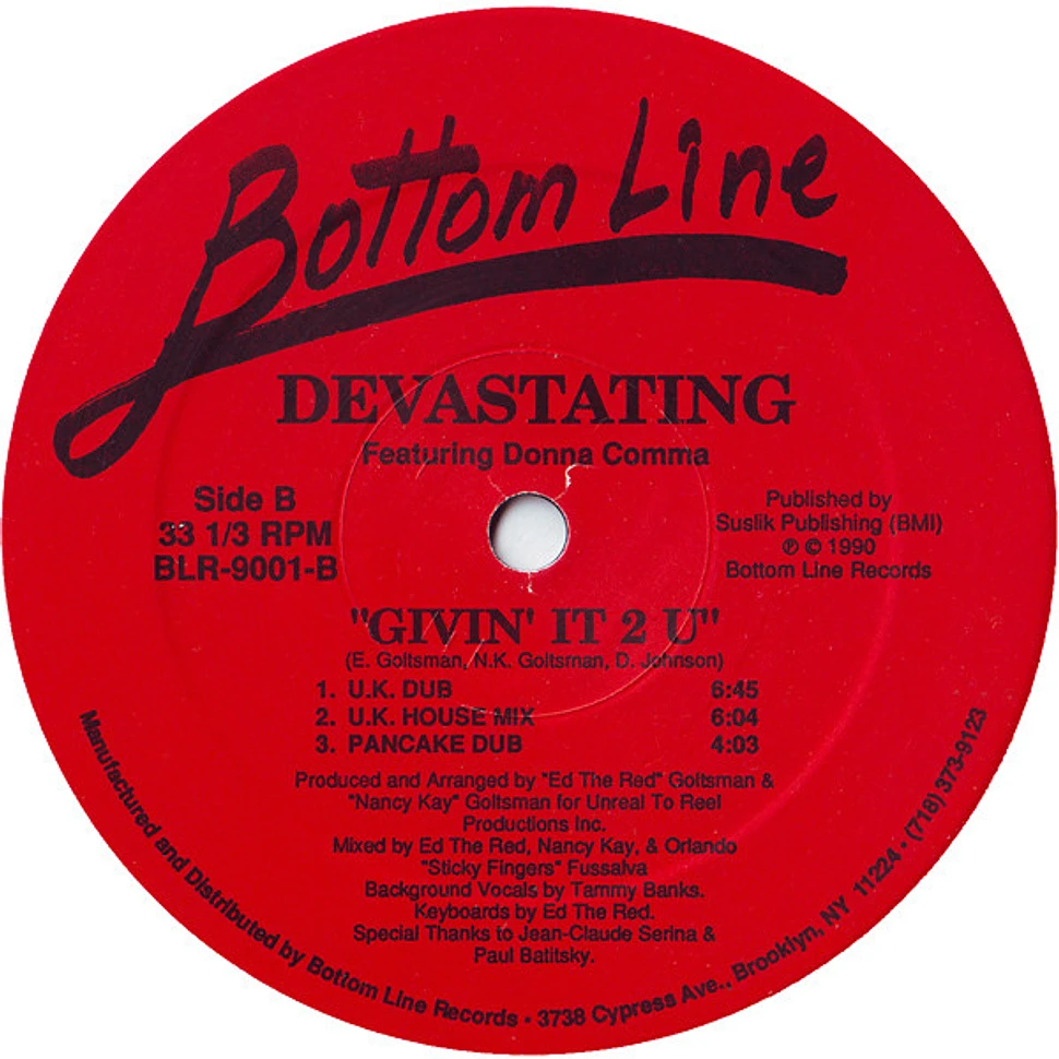 Devastating Featuring Donna Comma - Givin' It 2 U