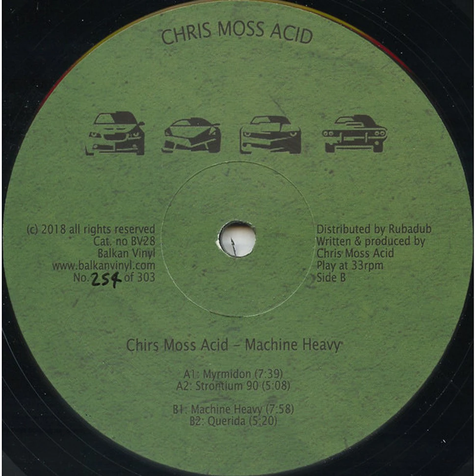 Chris Moss Acid - Machine Heavy