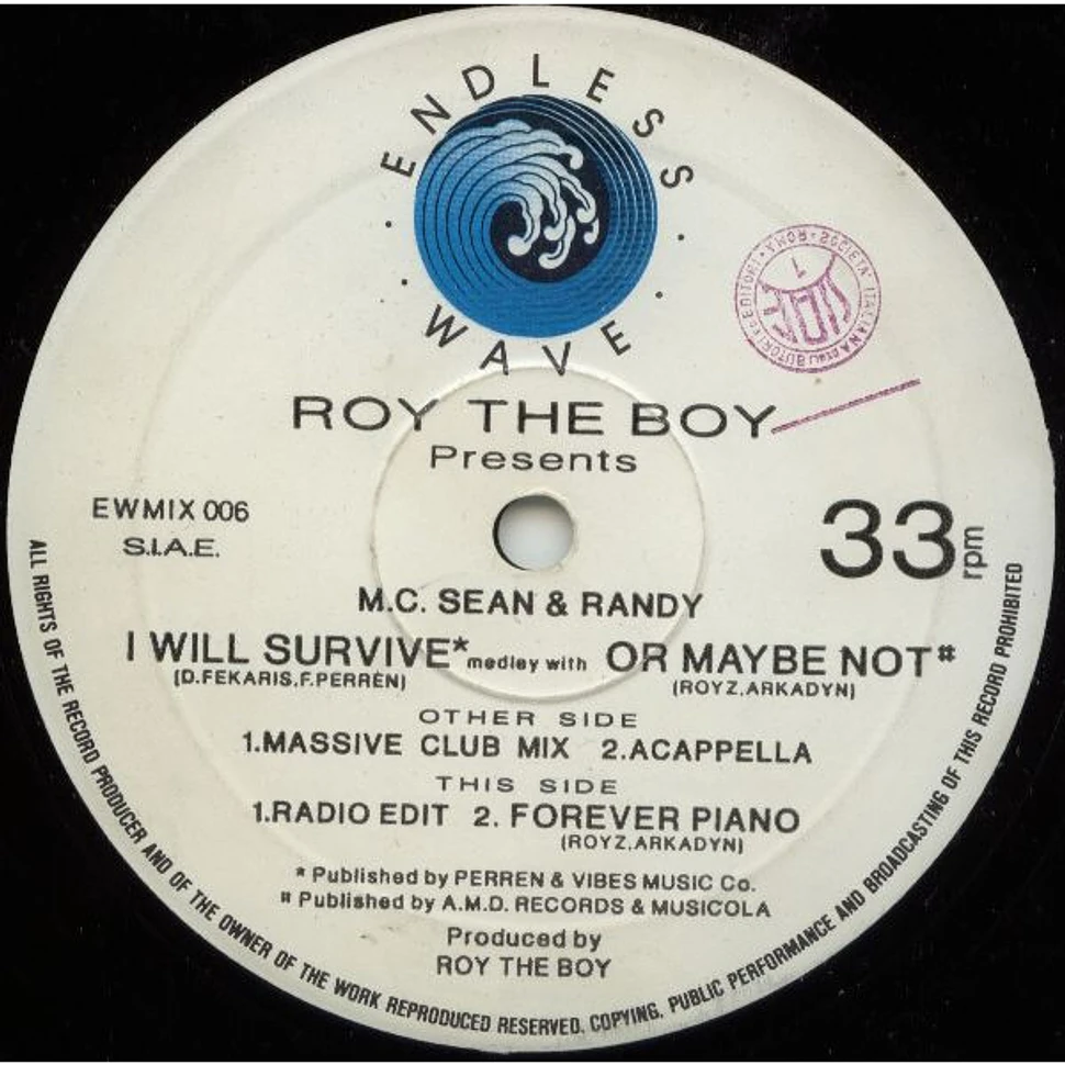 Roy The Boy Presents M.C. Sean & Randy - I Will Survive Medley With Or Maybe Not