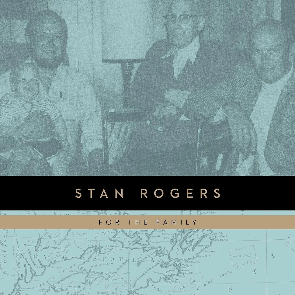 Stan Rogers - For The Family