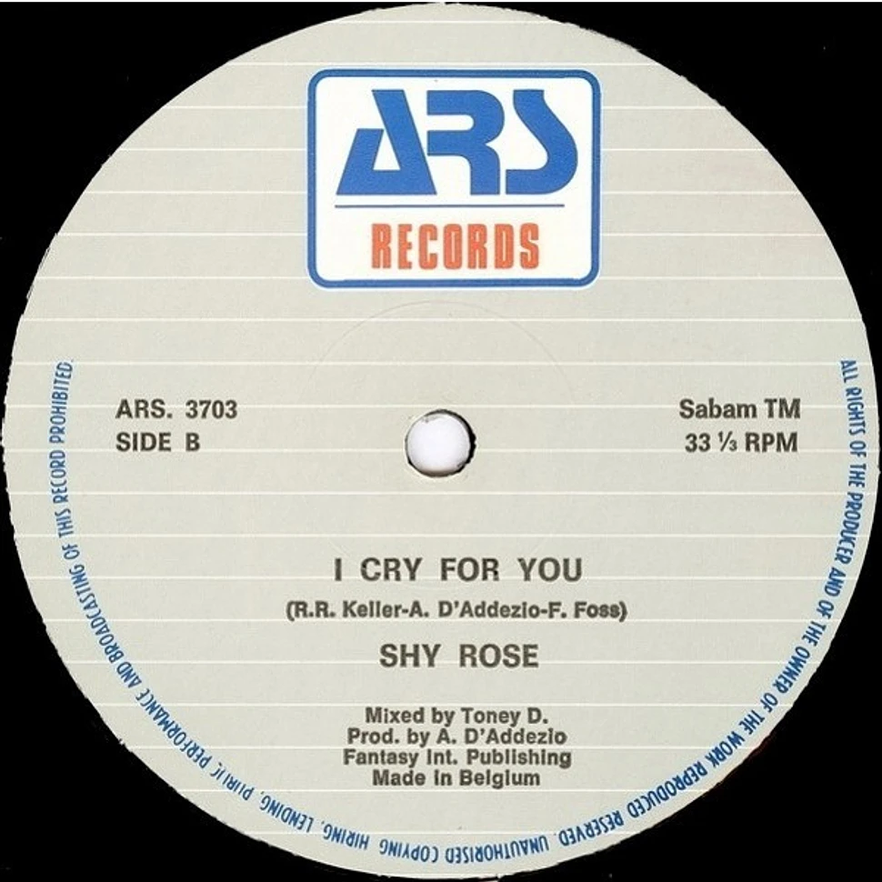 Shy Rose - I Cry For You