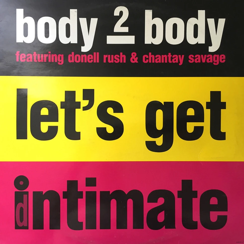 Body 2 Body Featuring Donnell Rush & Chantay Savage - Let's Get Intimate