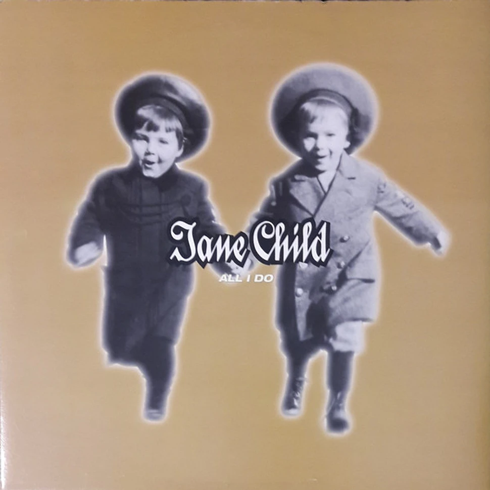 Jane Child - All I Do