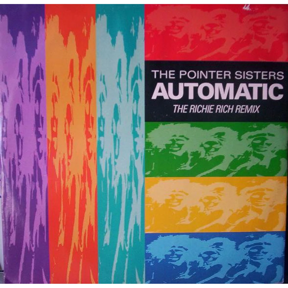 Pointer Sisters - Automatic (The Richie Rich Remix)