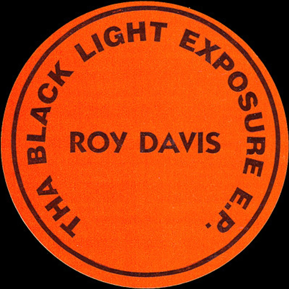 Roy Davis Jr. - Tha Black Light Exposure E.P.