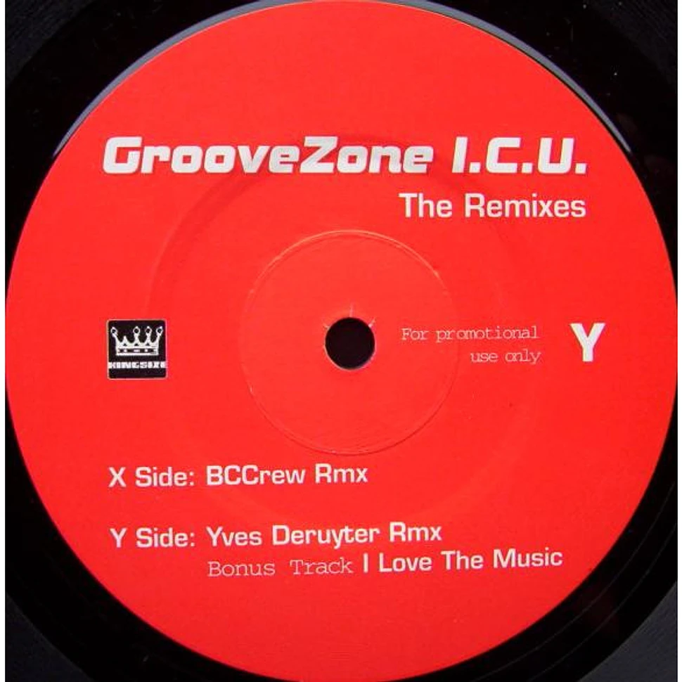 Groovezone - I.C.U. (The Remixes)