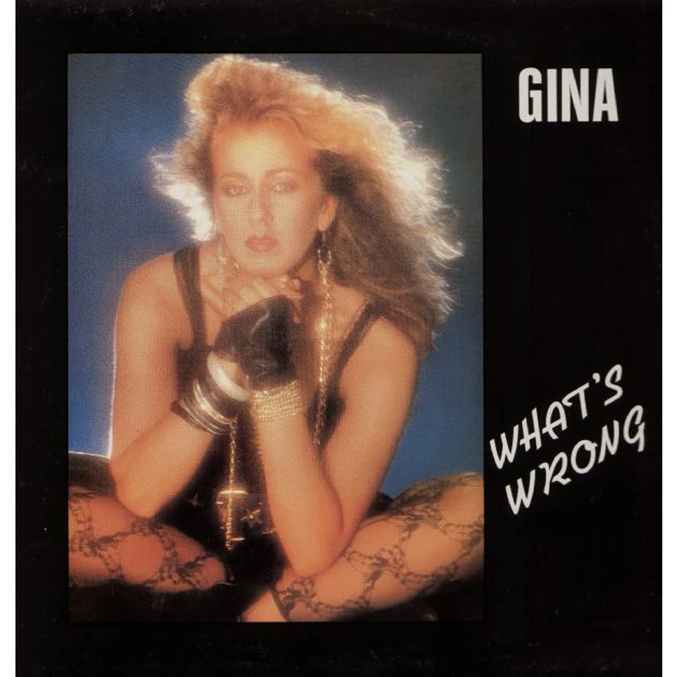 Gina - What's Wrong