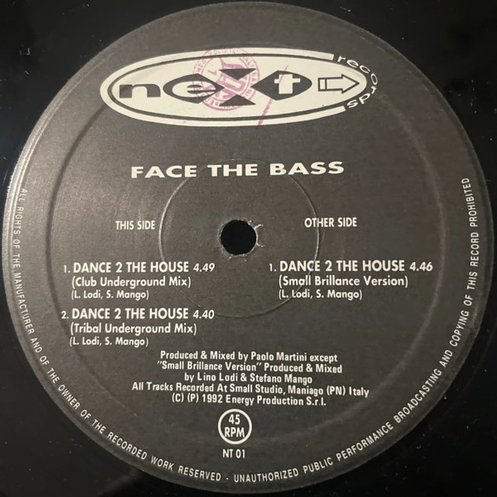 Face The Bass - Dance 2 The House