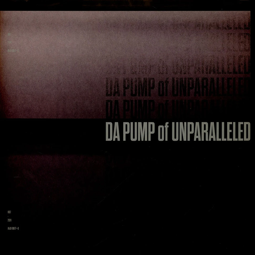 Da Pump - Da Pump Of Unparalleled