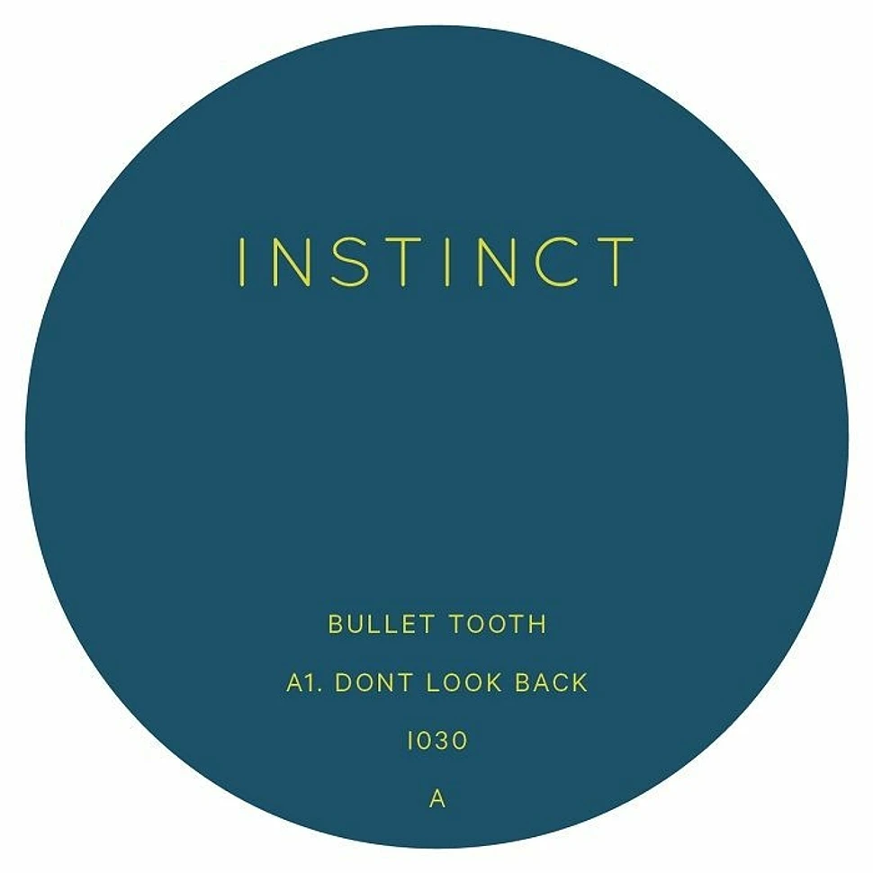 Bullet Tooth - Don't Look Back