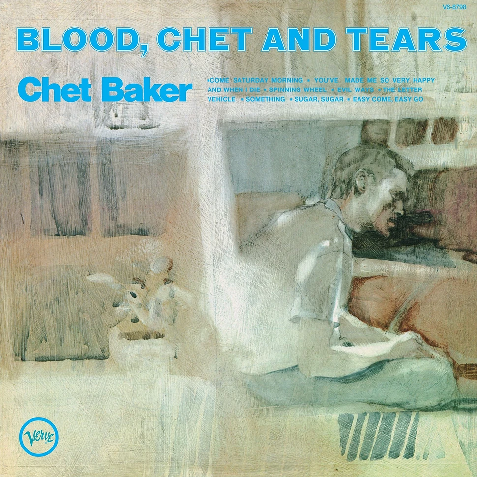 Chet Baker - Blood Chet And Tears (Verve By Request)