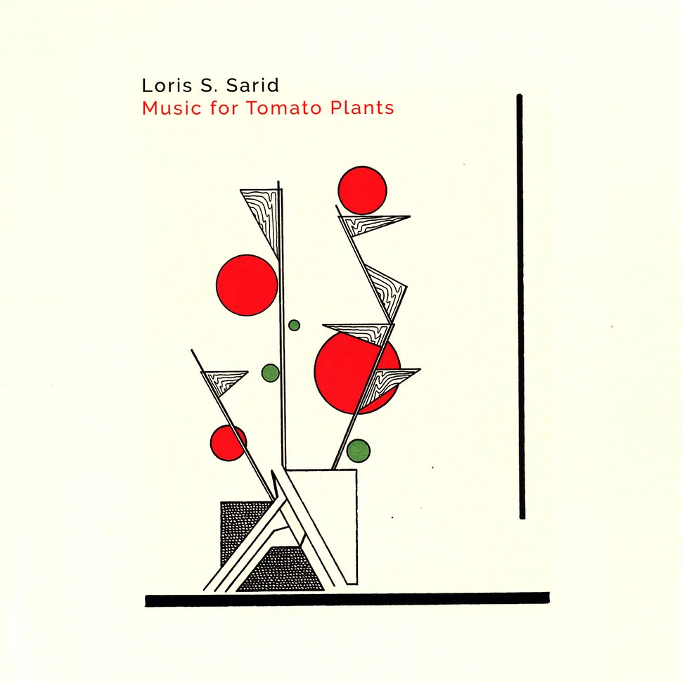 Loris S. Sarid - Music For Tomato Plants