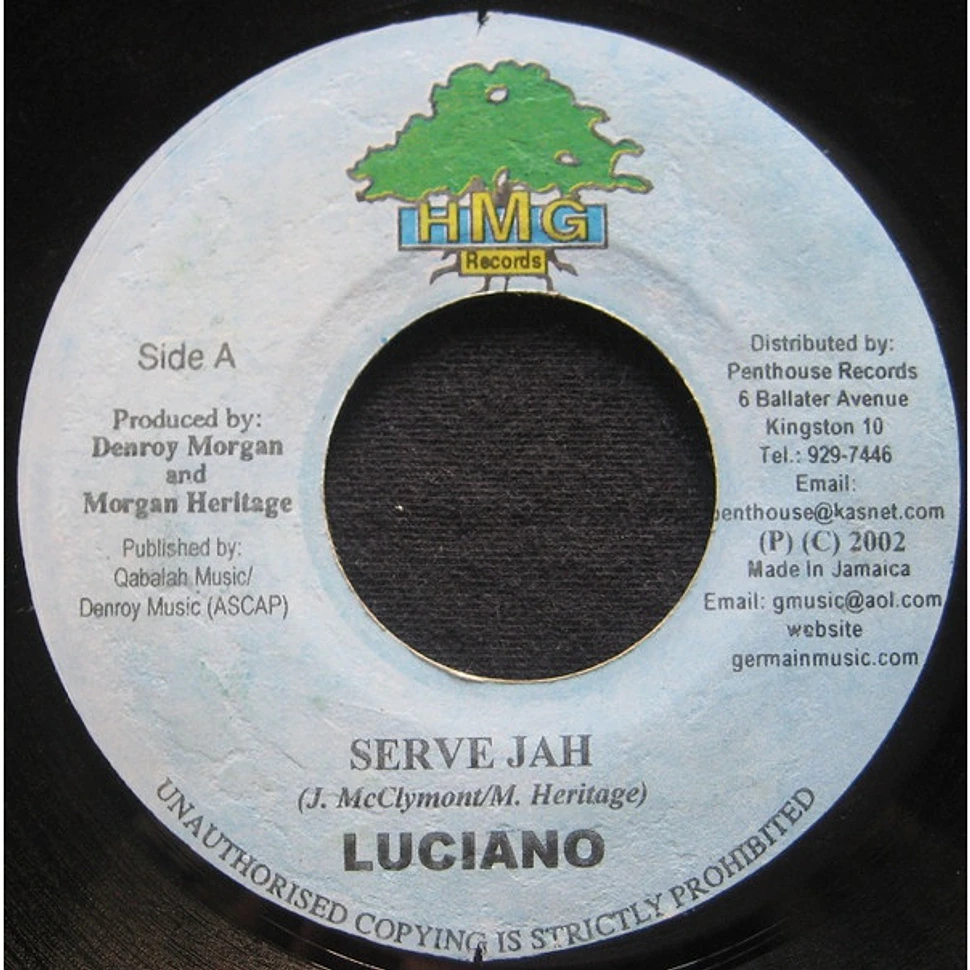 Luciano / L.M.S - Serve Jah / Nah Look Back