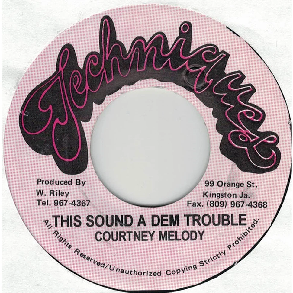 Courtney Melody - This Sound A Dem Trouble