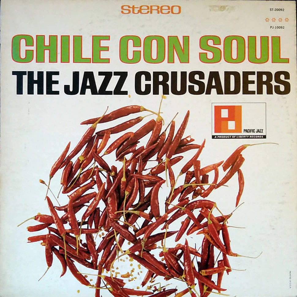 The Crusaders - Chile Con Soul