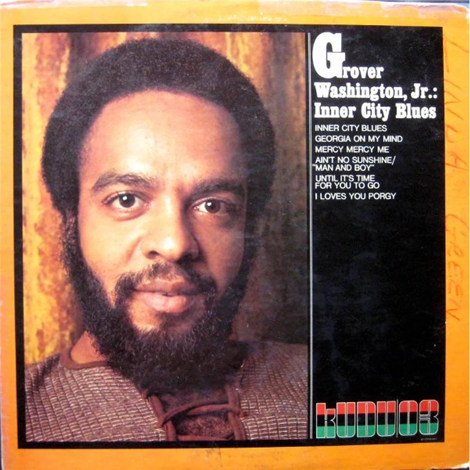 Grover Washington, Jr. – Inner City Blues – Vinyl LP – 1972 – CA – Original