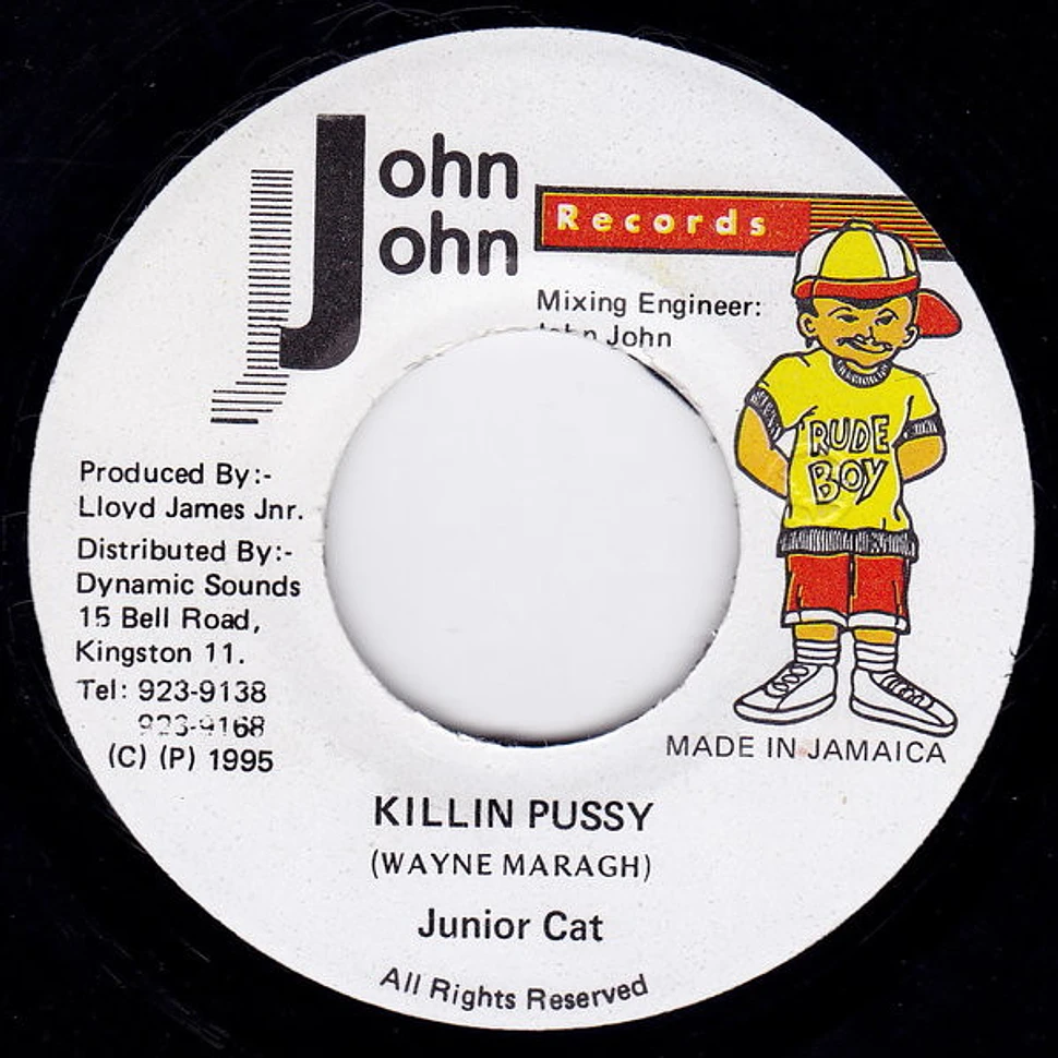 Junior Cat - Killin Pussy