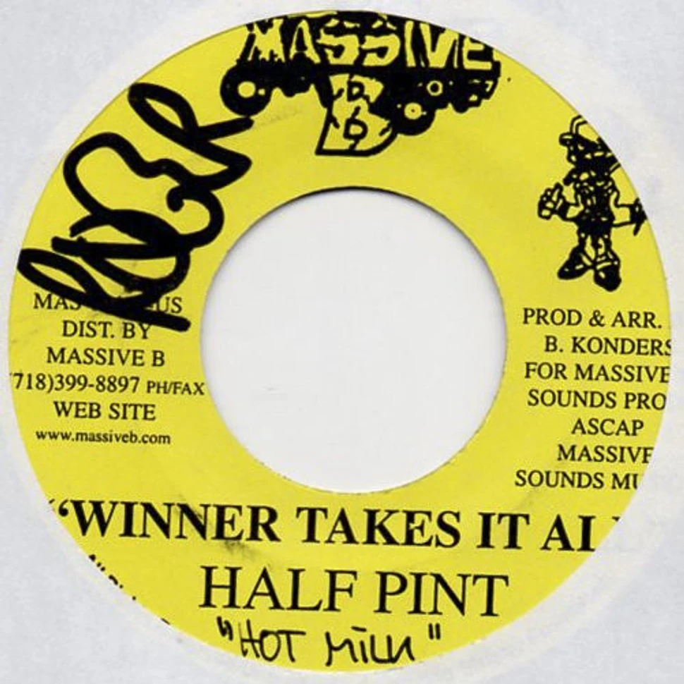 Half Pint - Winner Takes It All