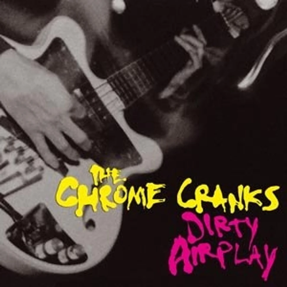 Chrome Cranks, The - Dirty Airplay - Radio Session Wmbr, Boston 1994