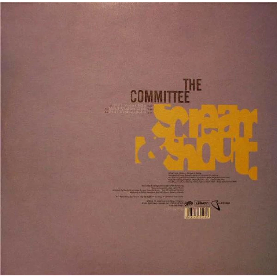 The Committee - Scream & Shout