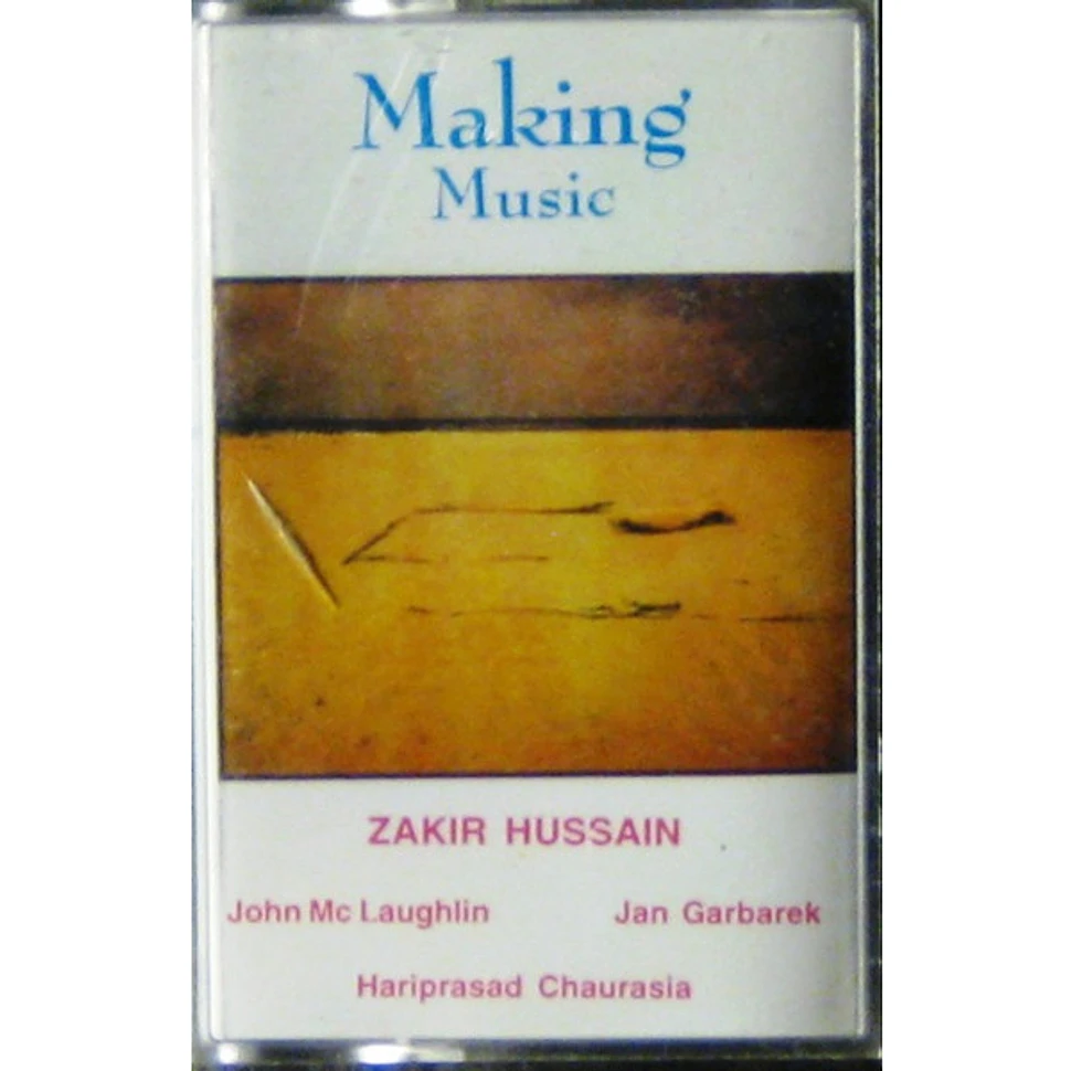 Zakir Hussain - Making Music