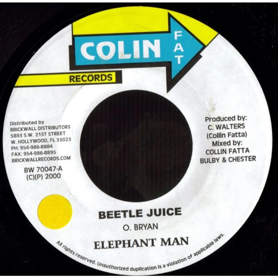 Elephant Man - Beetle Juice