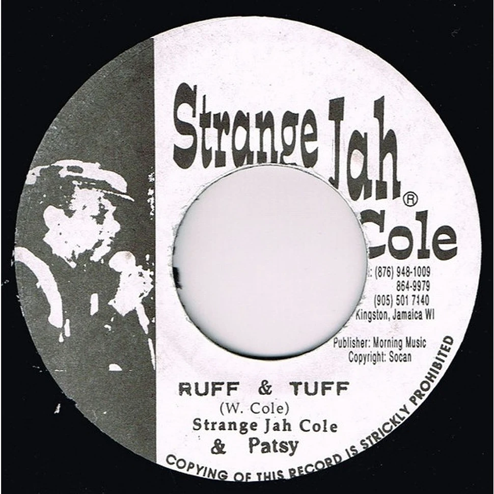 Stranger & Patsy - Why Did You / Ruff & Tuff