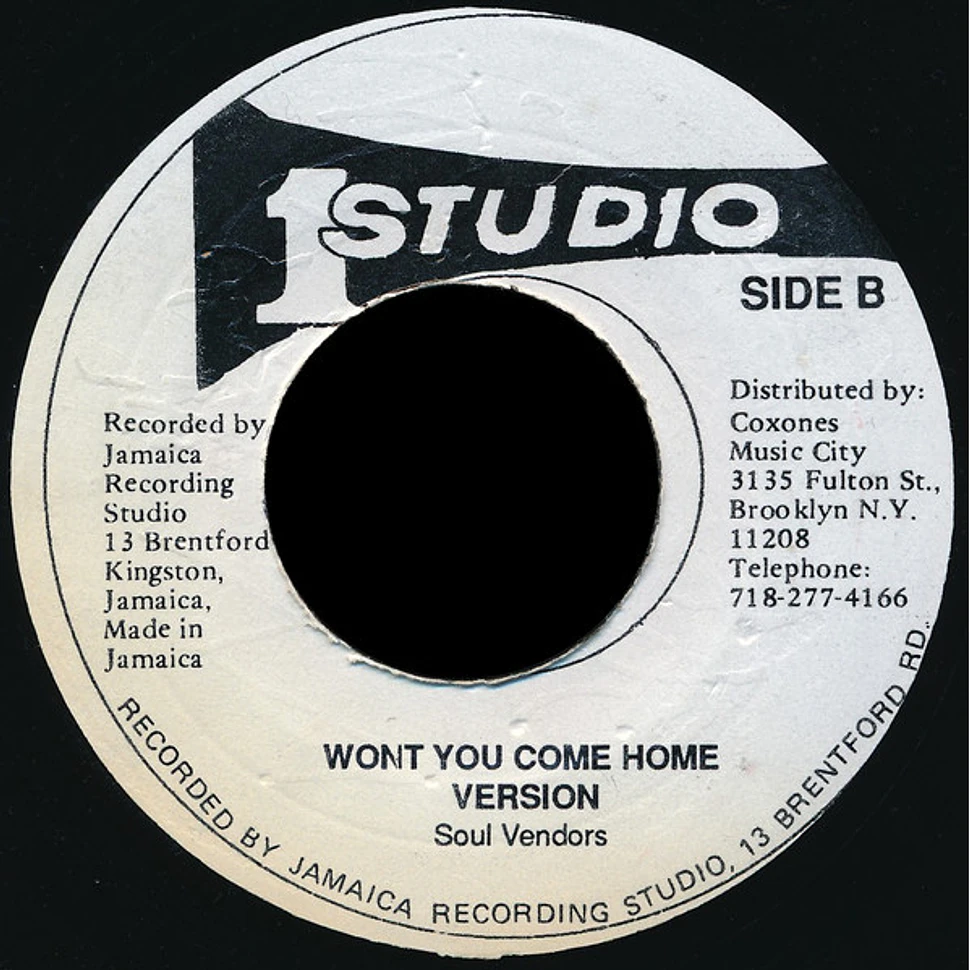 Delroy Wilson & Ken Boothe / The Soul Vendors - Wont You Come Home / Wont You Come Home Version