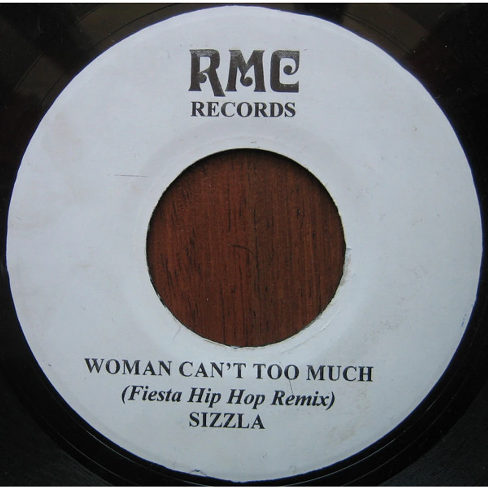 Sizzla / SQJ - Woman Can't Too Much (Fiesta Hip Hop Remix) / One Time Gal