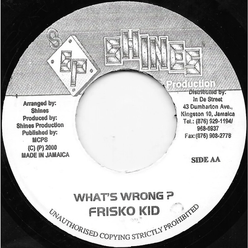 Frisco Kid - What's Wrong ?