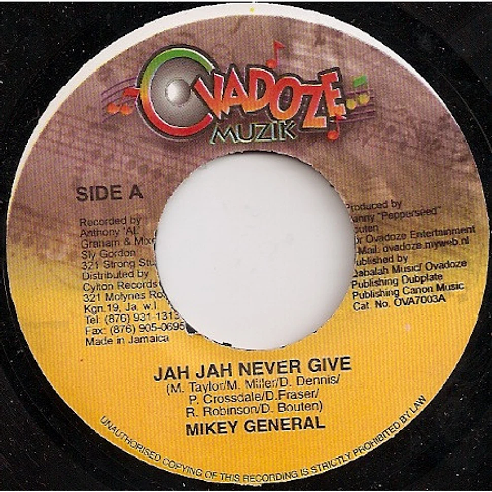 Mikey General - Jah Jah Never Give