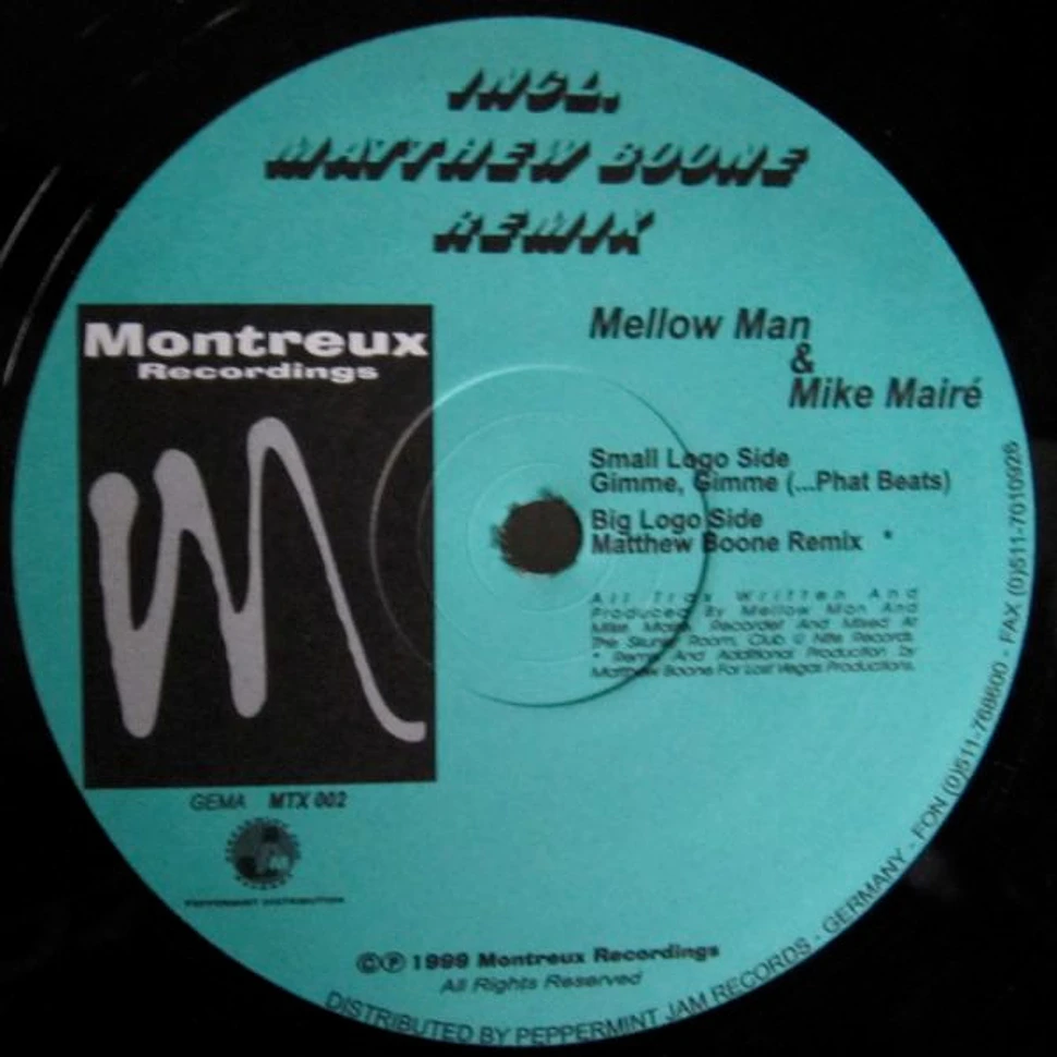 Mellow Man & Mike Mairé - Gimme, Gimme