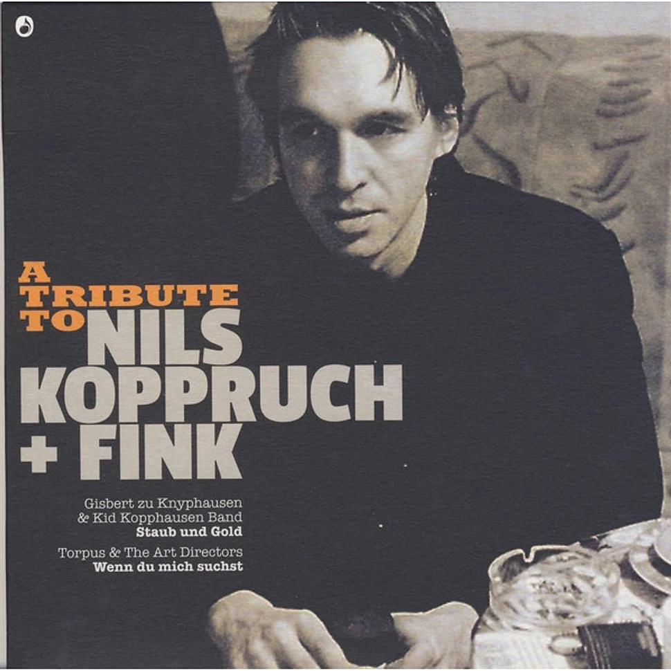 Gisbert Zu Knyphausen & Kid Kopphausen / Torpus & The Art Directors - A Tribute To Nils Koppruch + Fink