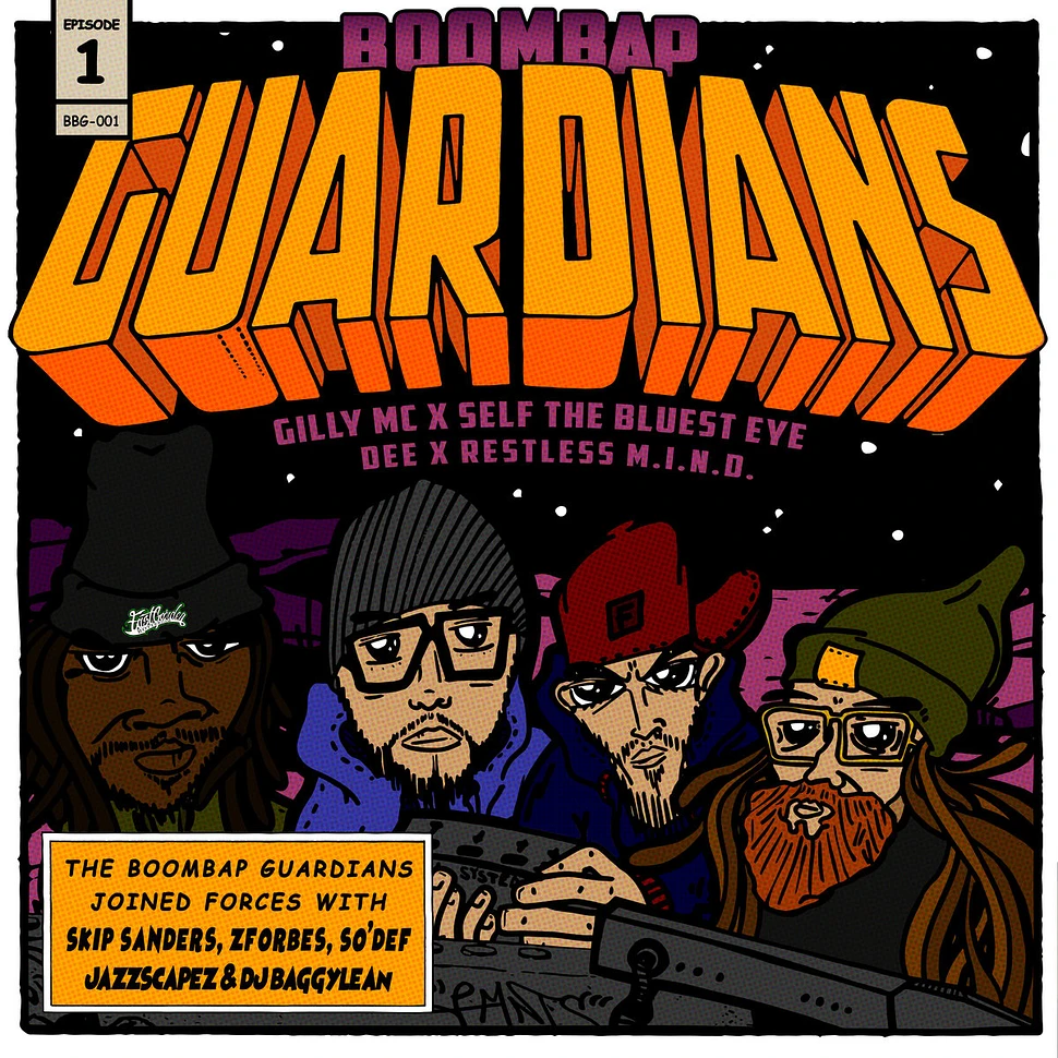 Gilly Mc X Self The Bluest Eye X Dee X Restless M.I.N.D. - Boombap Guardians Episode 1