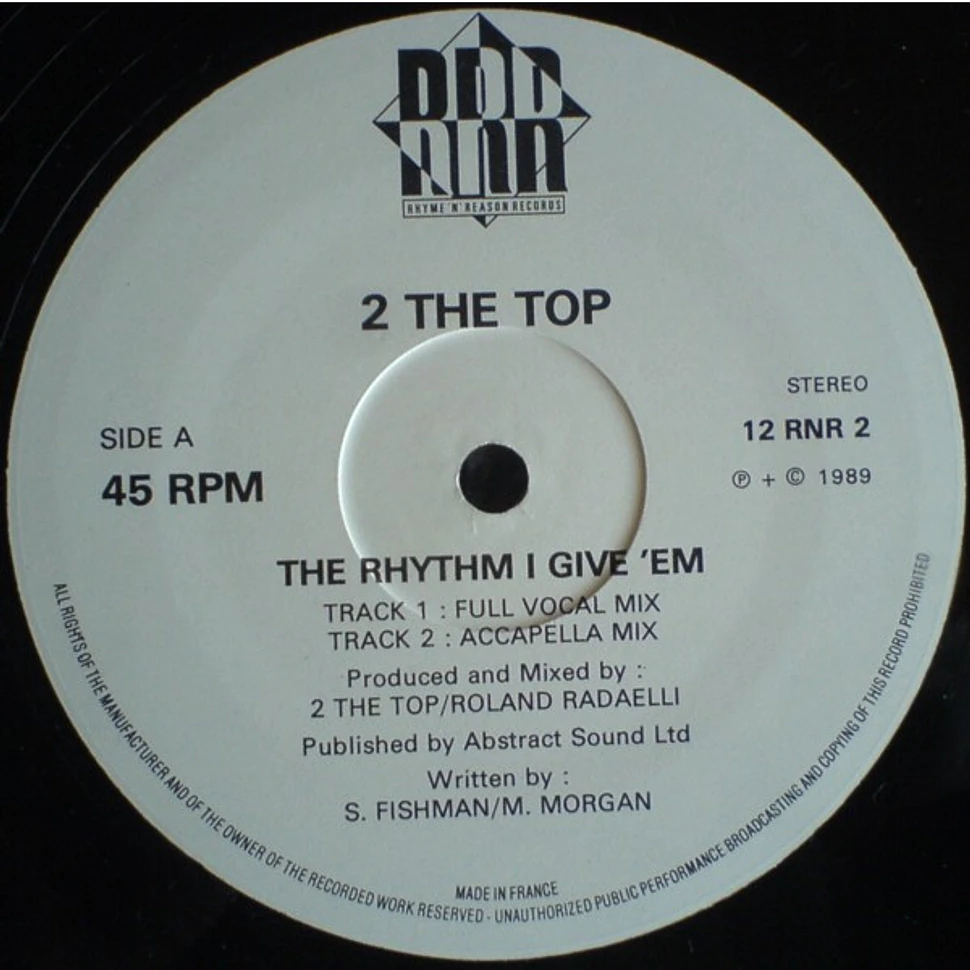 2 The Top - The Rhythm I Give 'Em