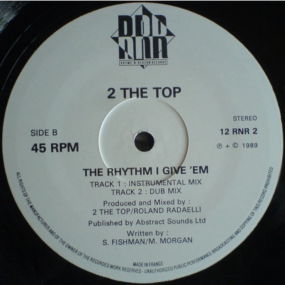 2 The Top - The Rhythm I Give 'Em