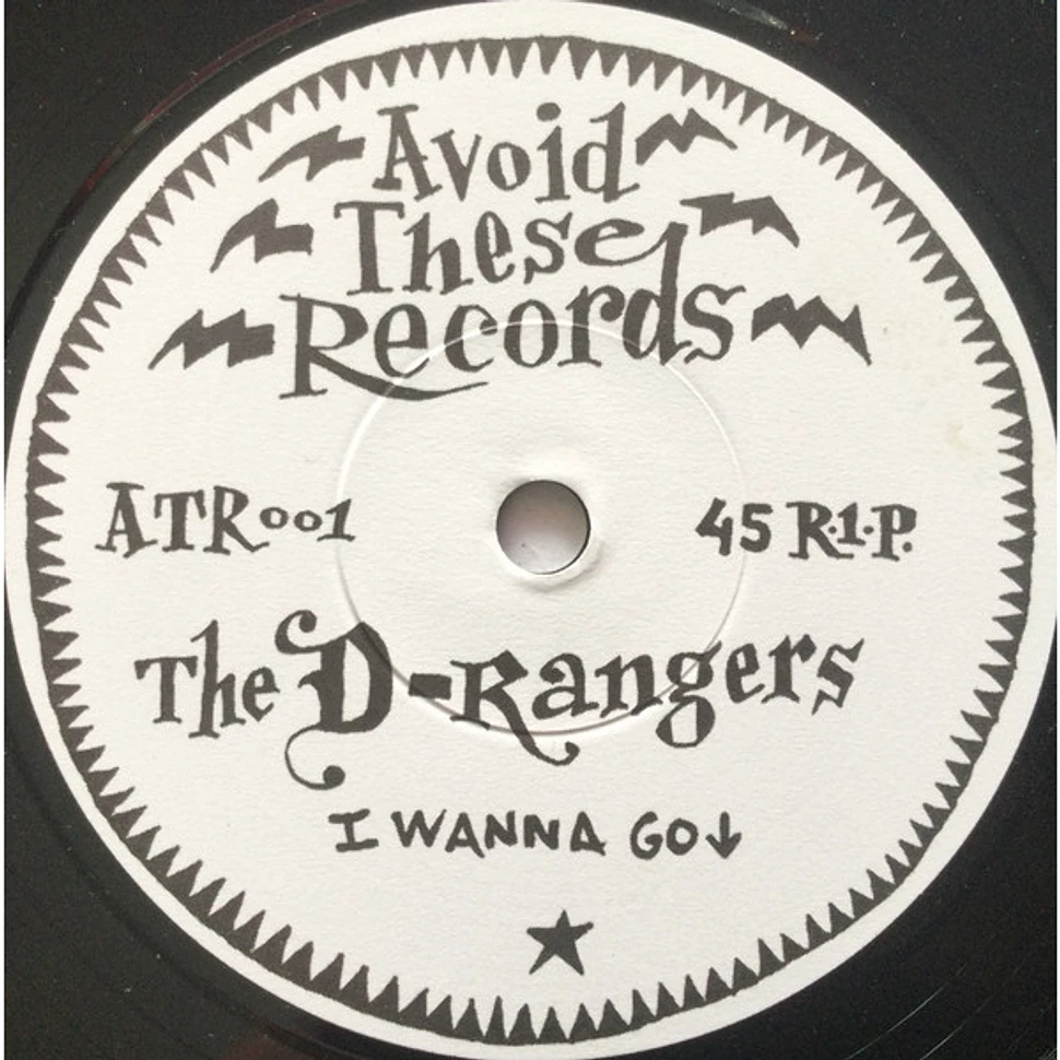 The D-Rangers - I Wanna Go Down / Dear Mom