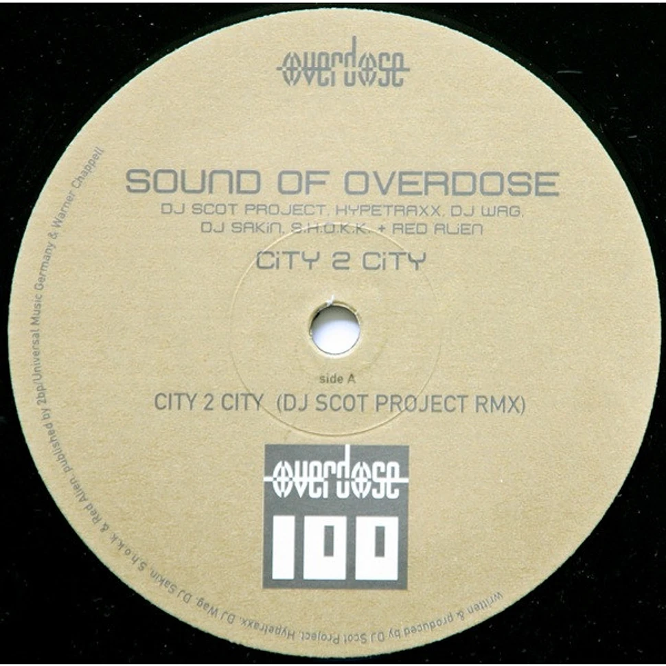 Sound Of Overdose - City 2 City