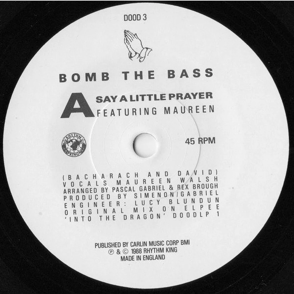 Bomb The Bass - Say A Little Prayer