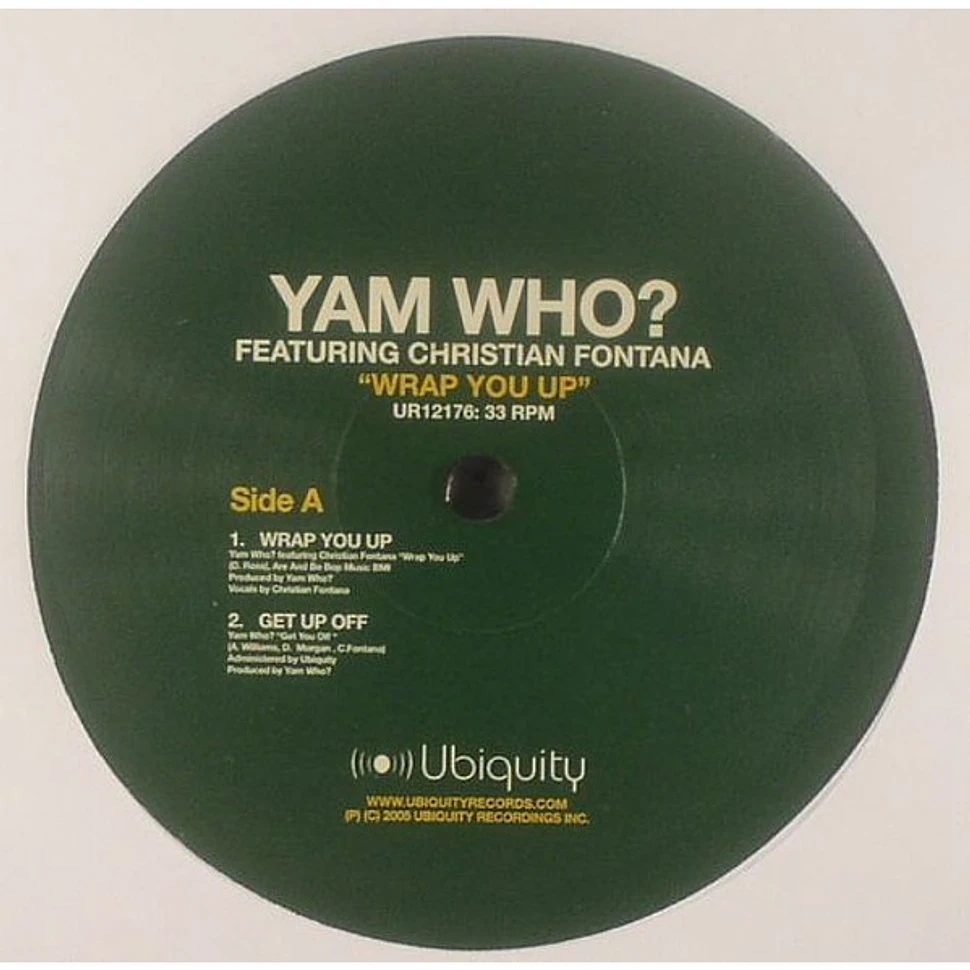 Yam Who? Featuring Christian Fontana - Wrap You Up