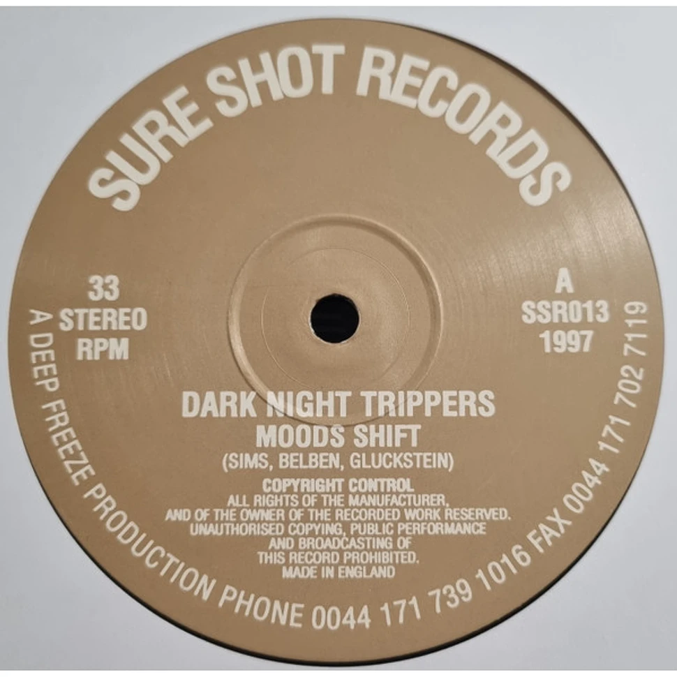 Dark Night Trippers - Moods Shift / As The Sun Hits You