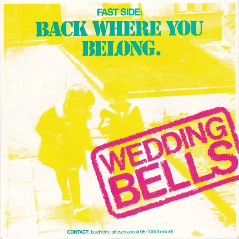 Wedding Bells - Back Where You Belong / The History Of Love