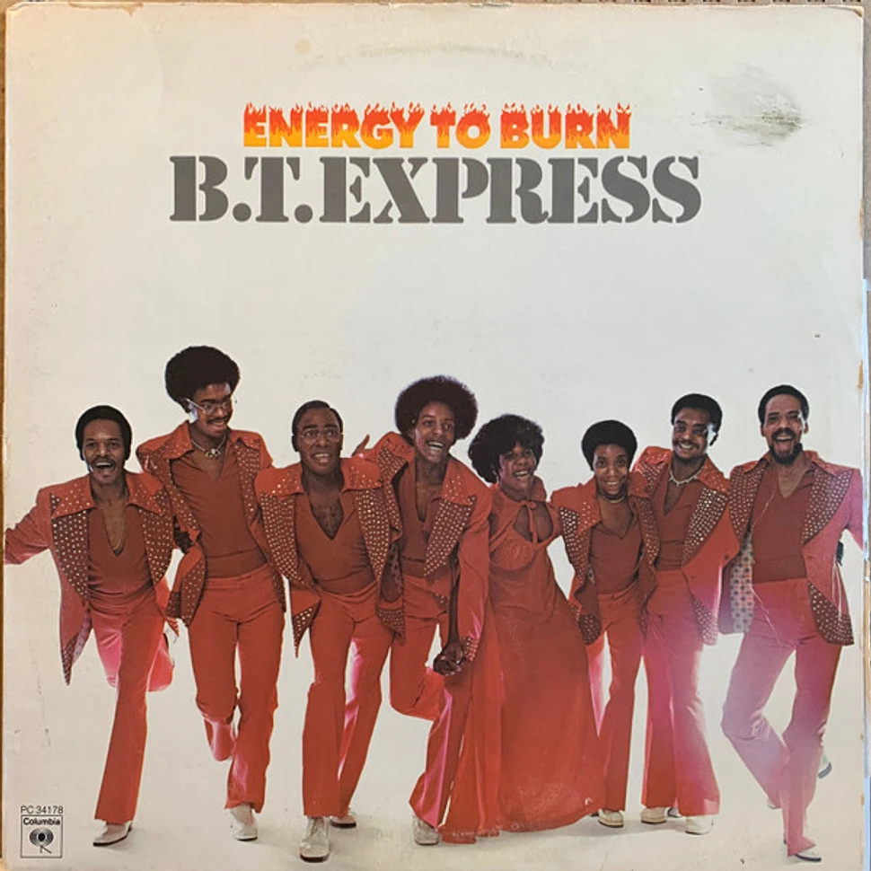 B.T. Express - Energy To Burn