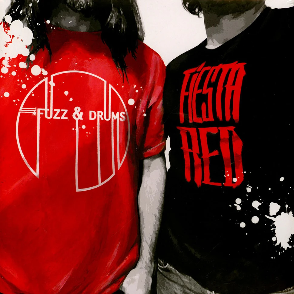 The Fuzz And Drums - Fiesta Red