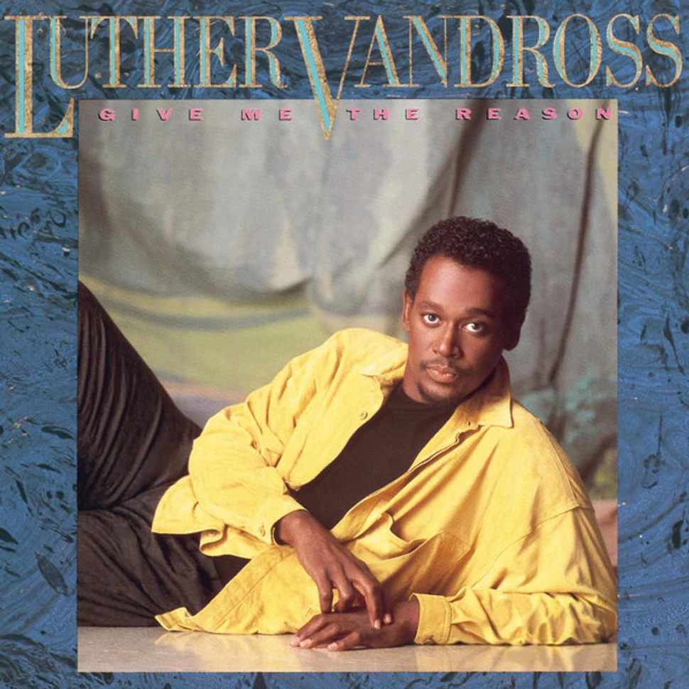 Luther Vandross - Give Me The Reason