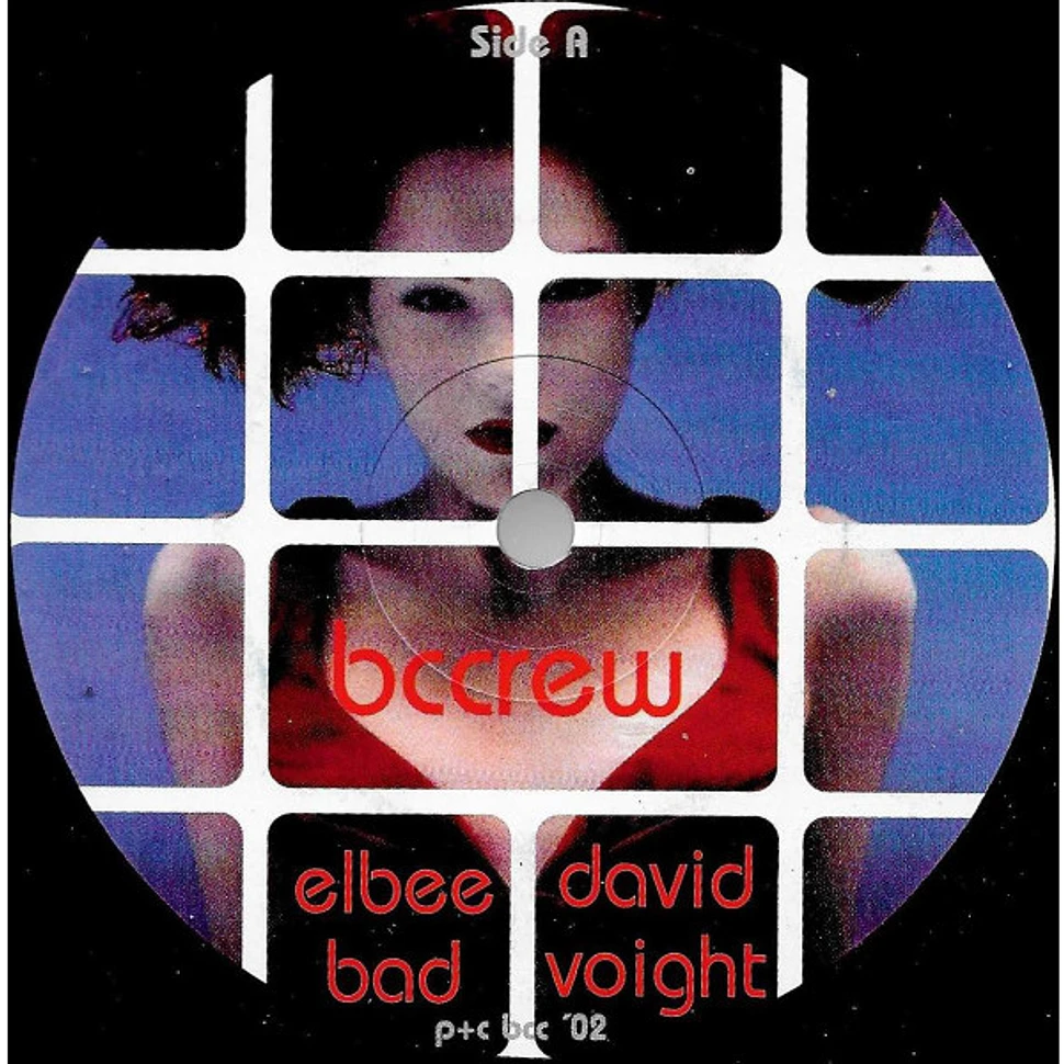 BCCrew with Elbee Bad & David Voight - Goin' On / Can You Feel It