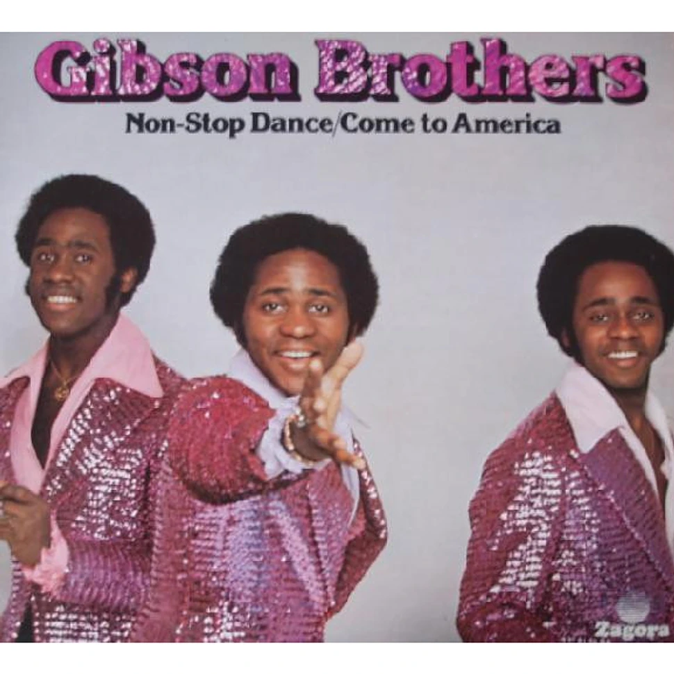 Gibson Brothers - Non-Stop Dance / Come To America