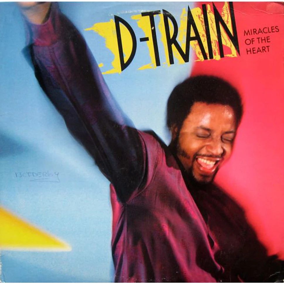 James "D-Train" Williams - Miracles Of The Heart